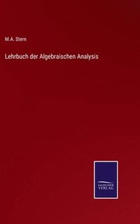 bokomslag Lehrbuch der Algebraischen Analysis