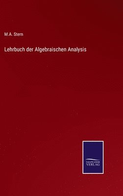 bokomslag Lehrbuch der Algebraischen Analysis