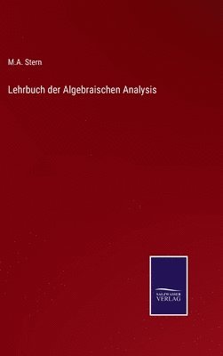 bokomslag Lehrbuch der Algebraischen Analysis