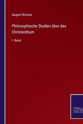 Philosophische Studien ber das Christenthum 1