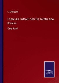 bokomslag Prinzessin Tartaroff oder Die Tochter einer Kaiserin