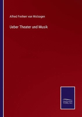 bokomslag Ueber Theater und Musik