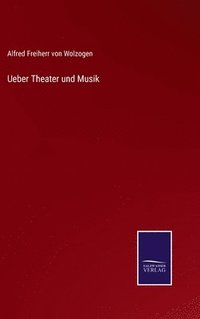 bokomslag Ueber Theater und Musik