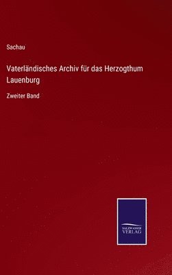 Vaterlndisches Archiv fr das Herzogthum Lauenburg 1