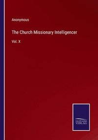 bokomslag Church Missionary Intelligencer
