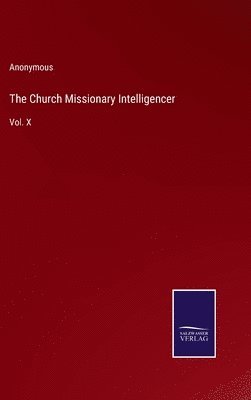bokomslag Church Missionary Intelligencer