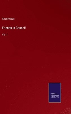 bokomslag Friends in Council