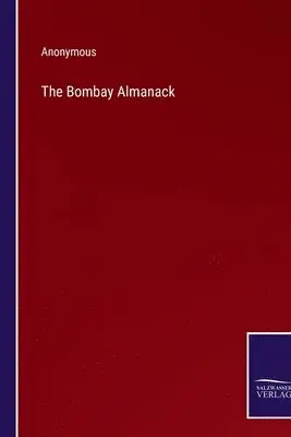 Anonymous - Bombay Almanack, Häftad. Tillgänglighet: Lägg i varukorg