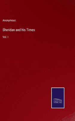 Sheridan and his Times 1