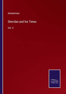 Sheridan and his Times 1