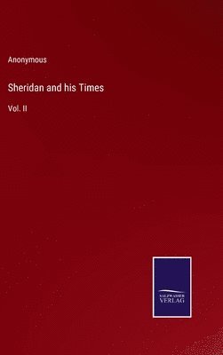 Sheridan and his Times 1