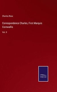 bokomslag Correspondence Charles, First Marquis Cornwallis