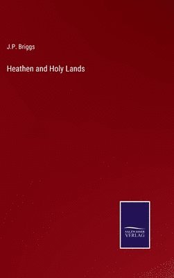 Heathen and Holy Lands 1