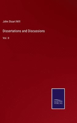 bokomslag Dissertations and Discussions