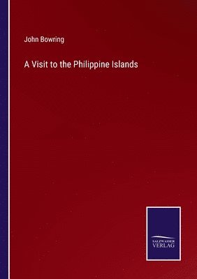 A Visit to the Philippine Islands 1