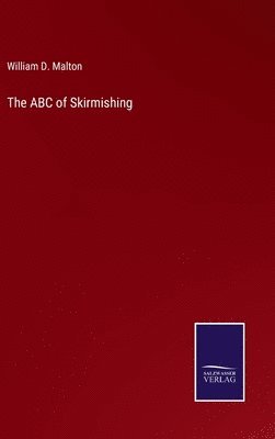 bokomslag The ABC of Skirmishing