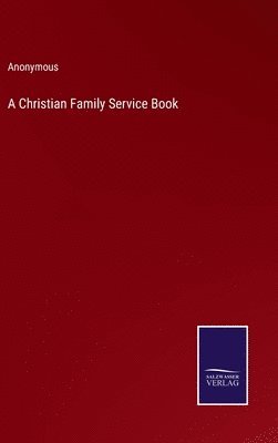bokomslag Christian Family Service Book