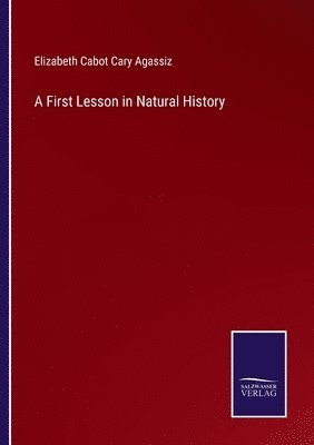 bokomslag First Lesson in Natural History