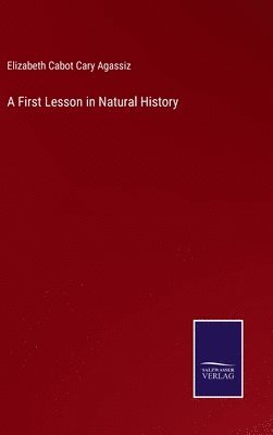 bokomslag First Lesson in Natural History