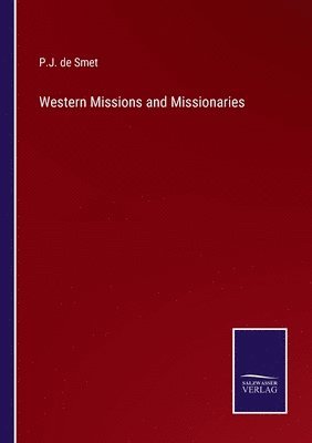 bokomslag Western Missions and Missionaries