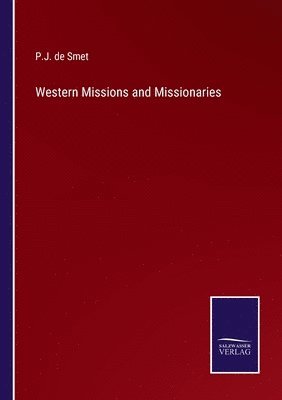 bokomslag Western Missions and Missionaries