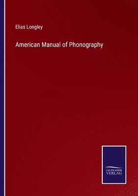 bokomslag American Manual of Phonography