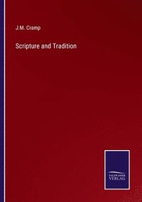 bokomslag Scripture and Tradition