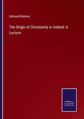 bokomslag Origin of Christianity in Ireland