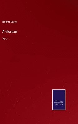 Robert Nares - Glossary, Inbunden