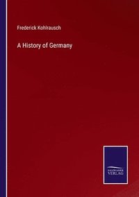 bokomslag A History of Germany