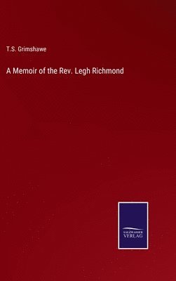 bokomslag Memoir of the Rev. Legh Richmond