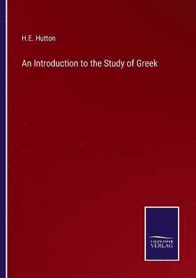 bokomslag An Introduction to the Study of Greek