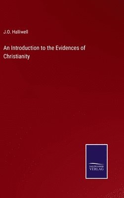 Introduction to the Evidences of Christianity
