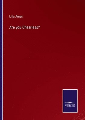 Are you Cheerless? 1