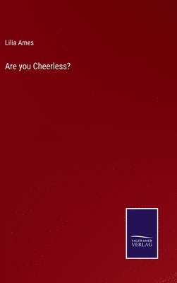 Are you Cheerless? 1