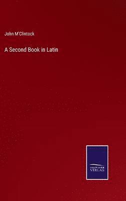 bokomslag A Second Book in Latin