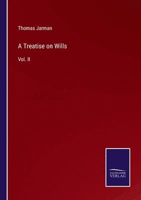 Thomas Jarman - Treatise on Wills, Häftad