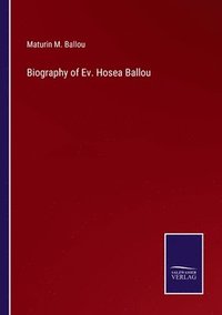 bokomslag Biography of Ev. Hosea Ballou