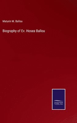Biography of Ev. Hosea Ballou 1