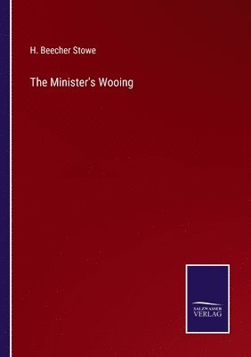 The Minister's Wooing 1