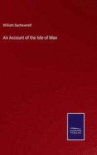 bokomslag Account of the Isle of Man
