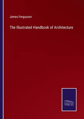 Illustrated Handbook of Architecture