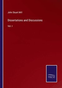 bokomslag Dissertations and Discussions