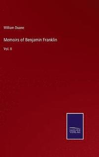 bokomslag Memoirs of Benjamin Franklin