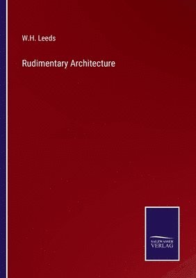 Rudimentary Architecture 1