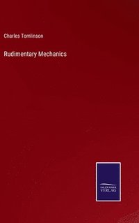 bokomslag Rudimentary Mechanics