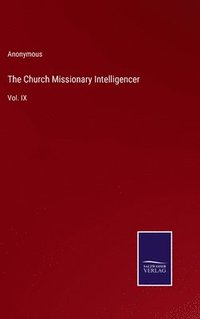 bokomslag Church Missionary Intelligencer