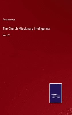 bokomslag Church Missionary Intelligencer