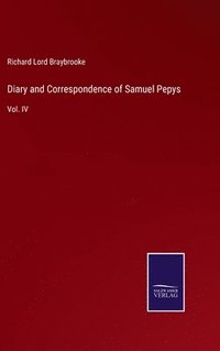 bokomslag Diary and Correspondence of Samuel Pepys