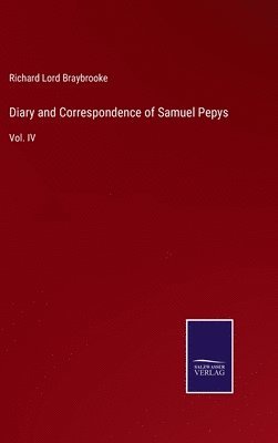 bokomslag Diary and Correspondence of Samuel Pepys